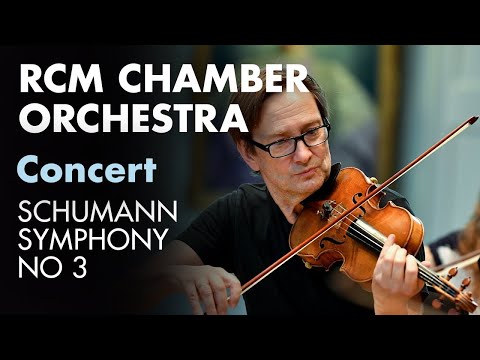 Chamber Orchestra of Europe: Schumann Symphony no 3