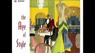 The Age Of Style - Vintage Hits of the 1930s (Past Perfect) [Full Album]