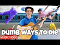 Dumb Ways To Die In Among Us Song