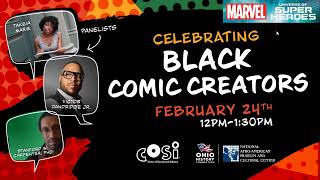 The Color of Science™: COSI and OHC Proudly Present: Celebrating Black Comic Creators!
