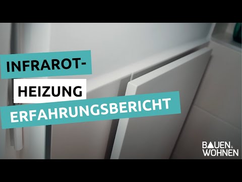 4 Jahre Infrarotheizung im Einfamilienhaus - ein Erfahrungsbericht einer Familie I BAUEN & WOHNEN