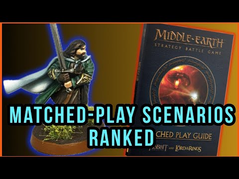 All 18 Scenarios Ranked! - Middle Earth Strategy Battle Game | MESBG