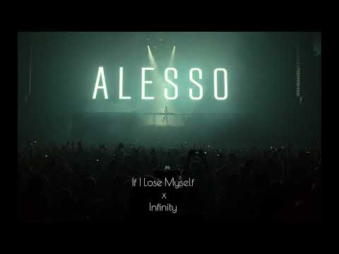 If I Lose Myself & Infinity