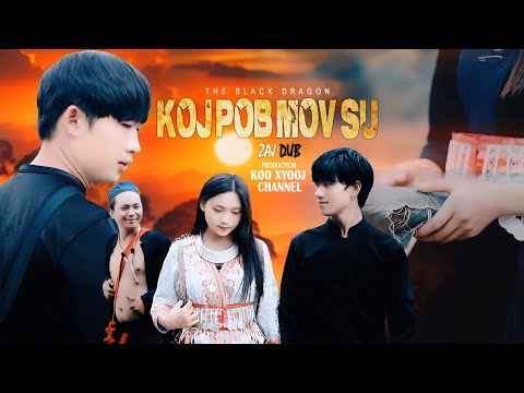 ZAJ DUB - KOJ POB MOV SU (NKAUJ TAWM TSHIAB) 2025