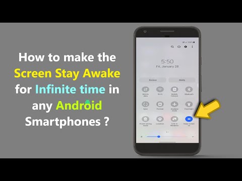 How to make the Screen Stay Awake for Infinite time in any Android Smartphones ?