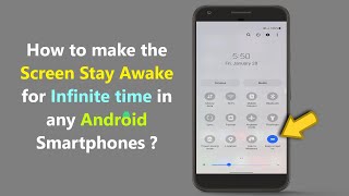 How to make the Screen Stay Awake for Infinite tim