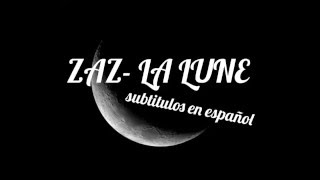 ZAZ- La Lune Subtítulos en Español