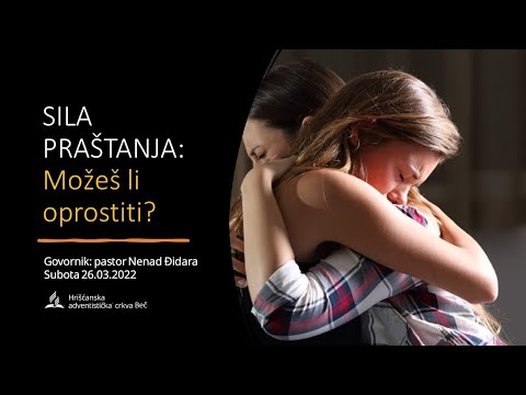 Pastor Nenad Đidara - SILA PRAŠTANJA: Možeš li oprostiti? - Subota 26.03.2022