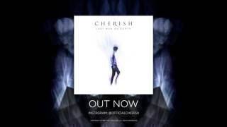 Cherish - Last Man On Earth (High Quality Audio)
