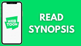 How To Read Webtoon Synopsis | Webtoon Guide