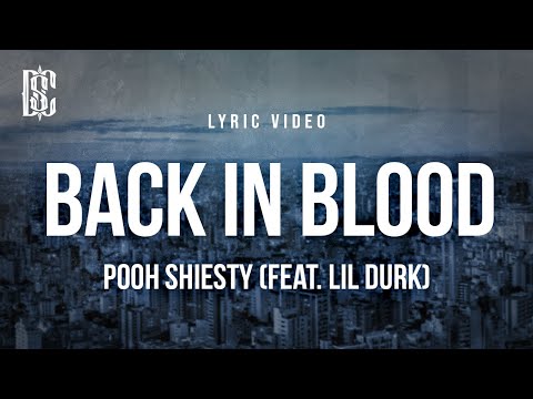 Pooh Shiesty (feat. Lil Durk) - Back In Blood | Lyrics