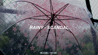 rainy ; scandal (sub español)