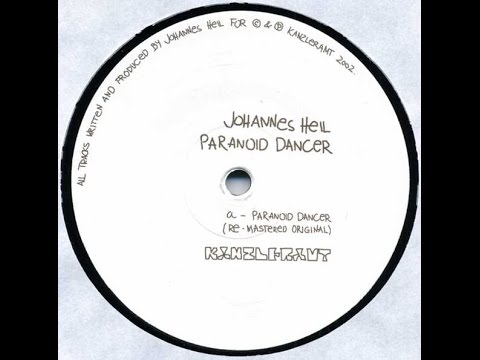 Johannes Heil ‎- Paranoid Dancer ( Re-Mastered Original )