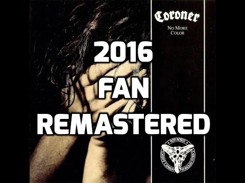 Coroner - Die By My Hand [2016 Fan Remastered] [HD]
