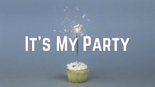 Lesley Gore - It&#39;s My Party (Lyrics)