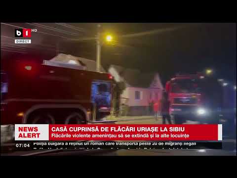 CASĂ CUPRINSĂ DE FLĂCĂRI URIAȘE LA SIBIU_Știri B1TV_1 sept. 2023