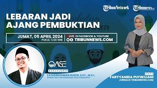 OASE: Lebaran Jadi Ajang Pembuktian