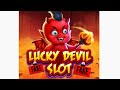 Lucky Devil Slot (Early Access) 🚩 Avoid 🚩 Fake Game 🚩waste of time 🚩 false advertising!
