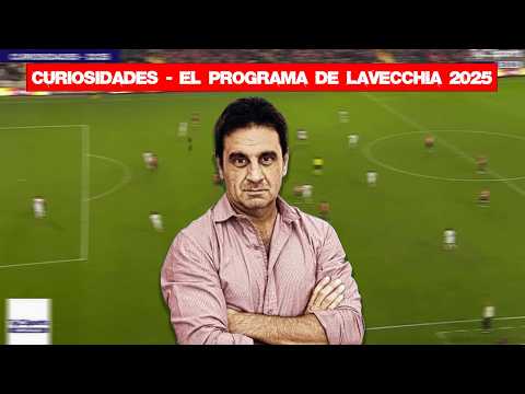 Curiosidades De Fin de Año 2025 de TyC Sports - Especial de Lavecchia 2025 Completo