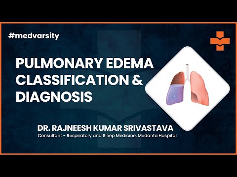 Pulmonary Edema - Classification & Diagnosis