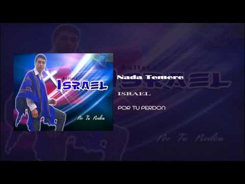 Nada Temere, Salmista Israel