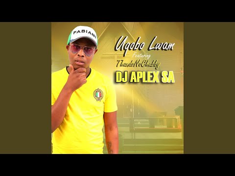 Uqobo Lwam (feat. UthandoNoChubby)