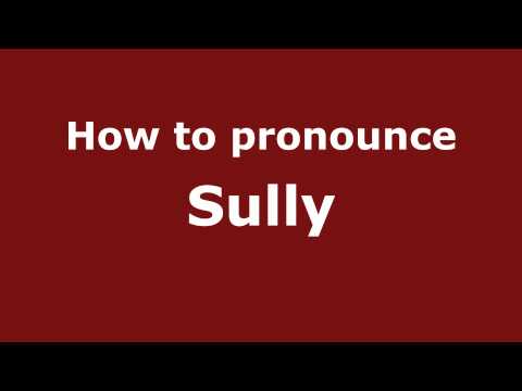 How to pronounce Sully