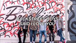 Backstreet Boys Said I Love You (traducida al español)