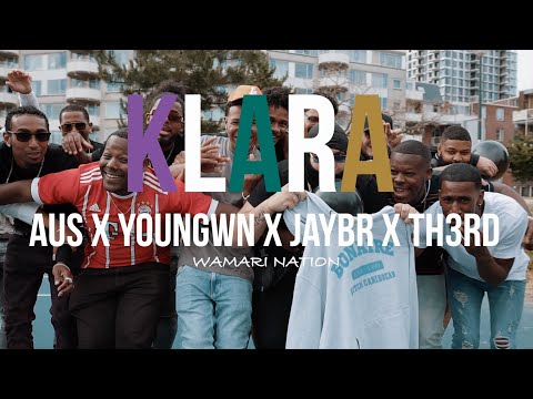 Aus x Youngwn x JayBr x Th3rd - KLARA ( Official Music Video ) #WamariNation