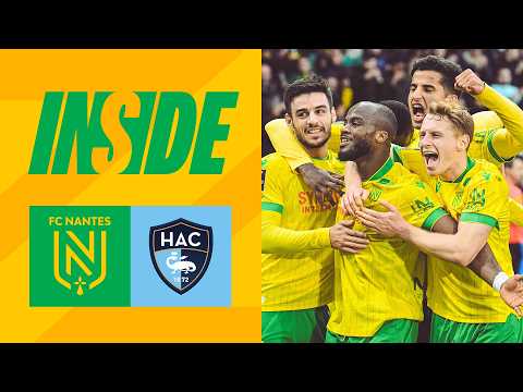 🎥⚽️ FC Nantes - Le Havre AC : "Un jour à la Beaujoire"