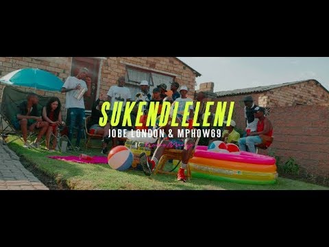 Jobe London & Mphow 69 – Sukendleleni