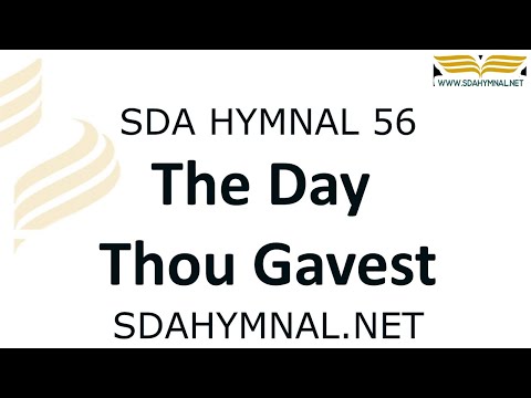 The day thou gavest lord is ended instrumental with lyrics  |  SDA HYMNAL 56