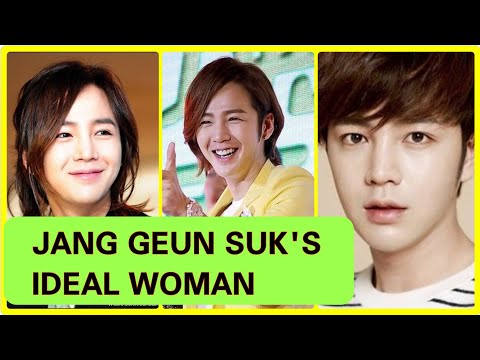 JANG GEUN SUK 12 FACTS ABOUT HER IDEAL WOMAN