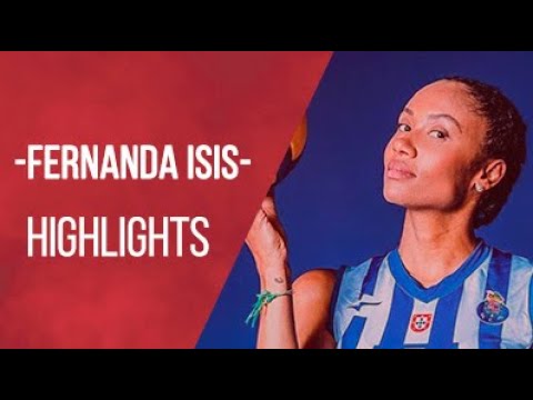 Fernanda Isis - HIGHLIGHTS - 2021/2022