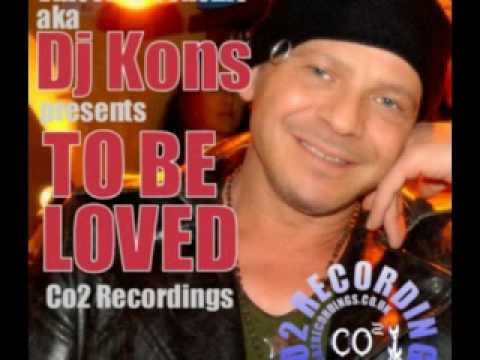 To Be Love - Dj Kons-aka-consilio