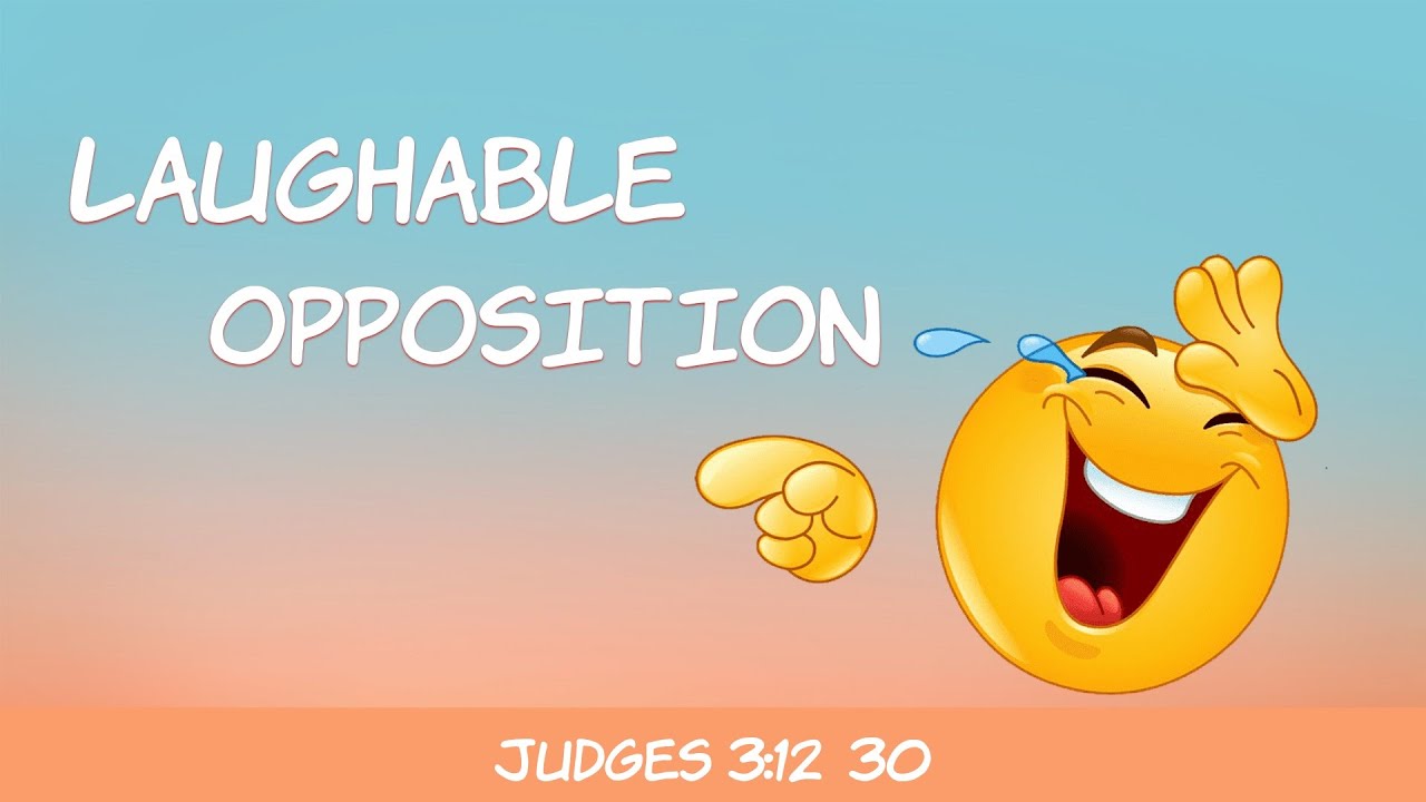 Laughable Opposition