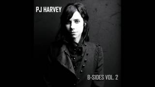 PJ Harvey - B Sides Vol. 2