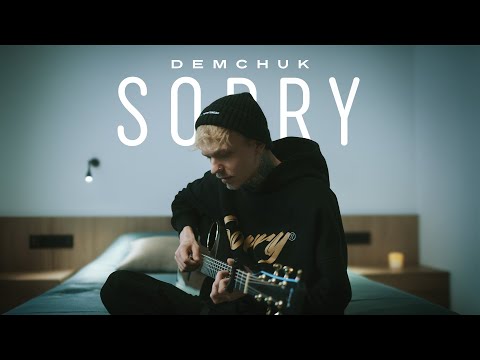 DEMCHUK - Sorry (mood video)