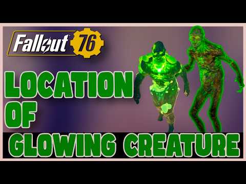 Fallout 76 Glowing Creature Spawns