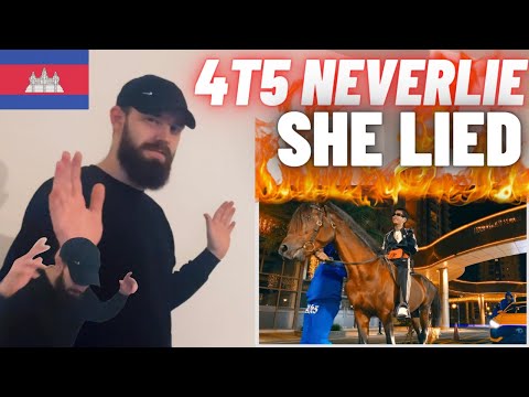🇰🇭 4T5 NEVERLIE - SHE LIED 4T5 AGAIN [Official MV] [HYPE UK 🇬🇧 REACTION!]