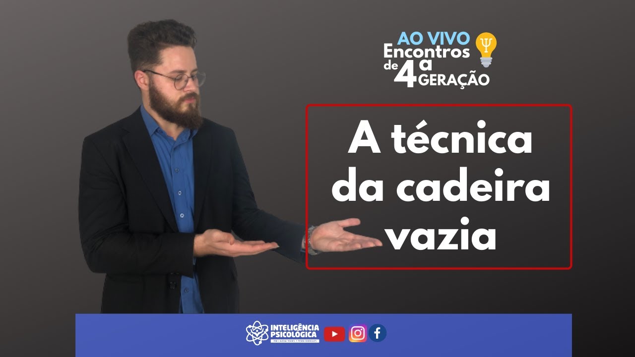 A técnica terapêutica da Cadeira Vazia