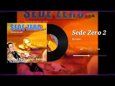 Sede Zero 2 - D Celso (A Procura Deste Cd)