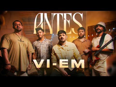 VI-EM - Antes (Video Oficial)