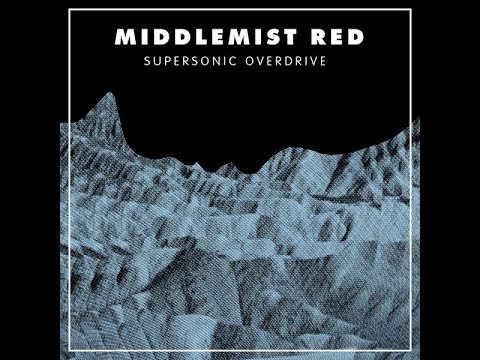 Middlemist Red – Supersonic Overdrive (Rock, Psychedelic Rock) (2014)