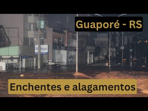 Guaporé - RS - enchentes e alagamentos