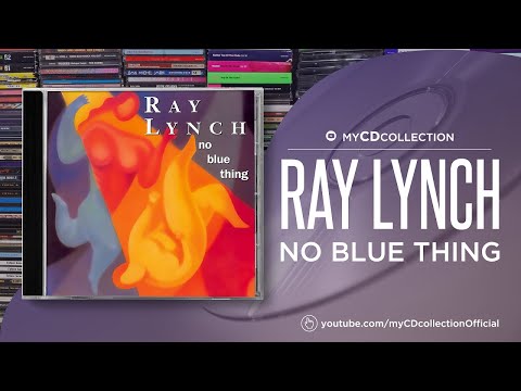 Ray Lynch - No Blue Thing (1989)