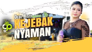 Download lagu KEBEBAK NYAMAN VOC. DEDE RISTY | LIVE MUSIC GANJENE PANTURA mp3