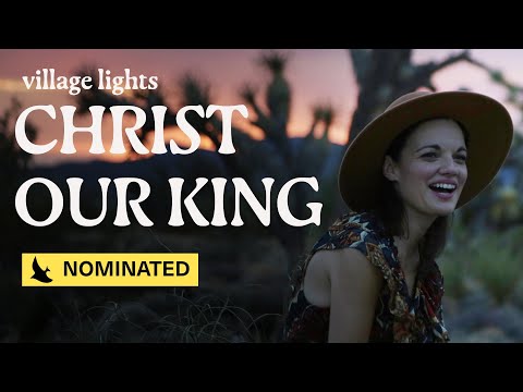 Christ Our King - Youtube Music Video