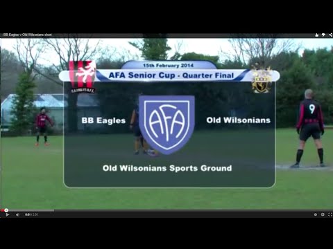 2013-14 AFA Senior Cup Quarter-Final - BB Eagles v Old Wilsonians (Extended Highlights)