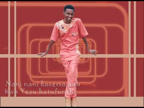 Steve Es Hakuna kitu tamu kama? Lyric video